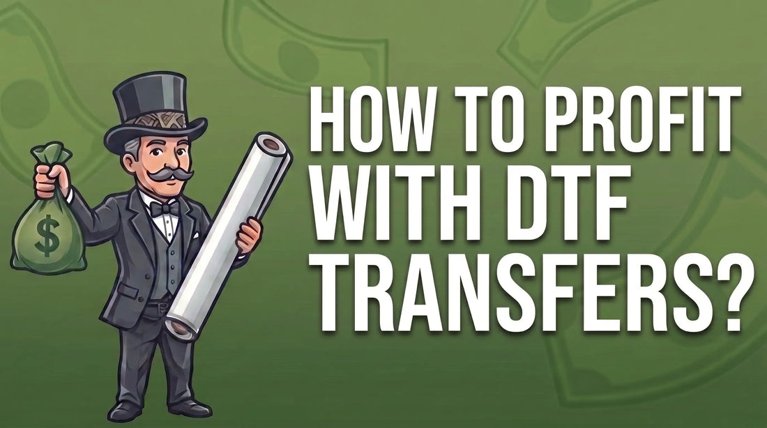 How to Profit with DTF Transfers?